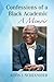 Confessions of a Black Academic: A Memoir