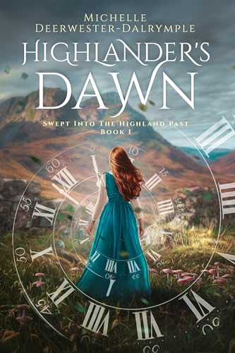 Highlander's Dawn (Swept Into The Highland Past #1)