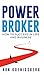 Power Broker  by Ron Koenigsberg