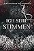 Ich sehe Stimmen (Der Geschmack des Wahnsinns #1)