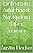Embracing Adulthood by Austin Hacker
