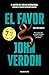 El favor (Campaña edición limitada) by John Verdon
