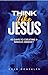 Think Like Jesus: 40 Days t...