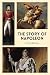 The Story of Napoleon: Illustrated Easy to Read Layout