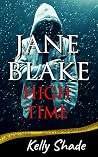 Jane Blake: High Time : Mystery / Deception / Suspense / Betrayal / Thriller / Series (Jane Blake Series) (JANE BLAKE - Mystery Series Book 3)