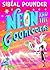 Neon and the Goonicorns