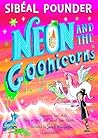 Neon and the Goonicorns