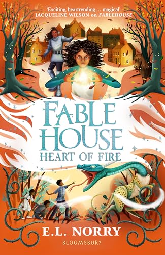 Fablehouse: Heart of Fire (Fablehouse, #2)