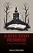 A Bite Into Horror: A Collection of Terror