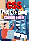 CSS Mastery: A Comprehensive Guide to Web Design with Cascading Style Sheets