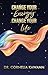 Change Your Energy - Change Your Life by Cornelia Kawann