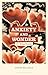 Anxiety and Wonder by Maria Balaska