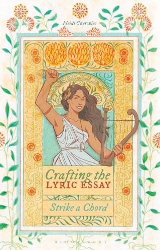 Crafting the Lyric Essay: Strike a Chord (Paperback)