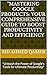 "Mastering Google Products: Your Comprehensive Guide to Boost Productivity and Efficiency: "Unleash the Power of Google's Tools for Ultimate Productivity"