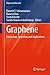 Graphene: Fabrication, Properties and Applications (Engineering Materials)