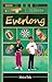 Everlong (Everything's Fine Book 3)