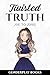 The Twisted Truth  by GenderPlay Books