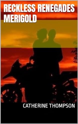 Reckless Renegades Merigold (Kindle Edition)