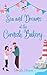 Sea and Dreams at the Cornish Bakery (Escape To... The Cornish Bakery Book 18) by Sarah Hope