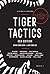 Tiger Tactics CEO Edition: From ZERO to Law Firm CEO