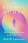 The Atomic Human:...