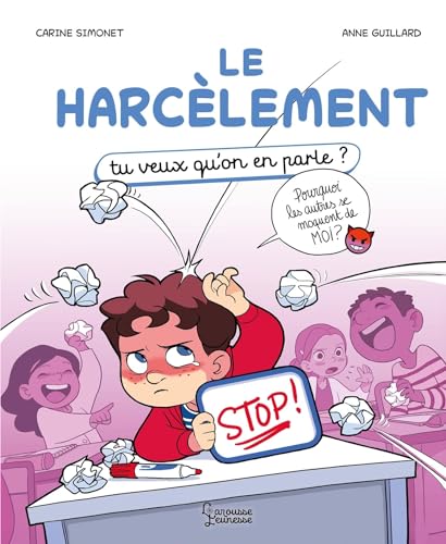 Le harcèlement: Tu veux qu'on en parle (Hardcover)