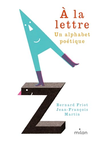 À la lettre, un alphabet poétique (Paperback)