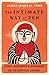 The Intimate Way of Zen: Ef...