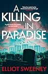 A Killing in Paradise (A Dylan Kasper Thriller)