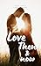Love Then & Now by Abhishek Choudhary