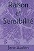 Raison et Sensibilité (French Edition)