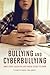 Bullying and Cyberbullying, Second Edition: What Every Educator and Parent Needs to Know