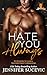 Hate You Always (Western Wildcats Hockey, #1)