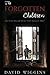 The Forgotten Children: Do ...