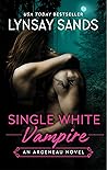 Book cover for Single White Vampire (Argeneau, #3)