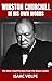 WINSTON CHURCHILL IN HIS OW...