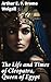 The Life and Times of Cleopatra, Queen of Egypt: Enriched edition. A Study in the Origin of the Roman Empire
