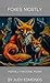 Foxes, Mostly