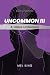 Uncommon: A Glass Unbroken ...
