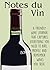 Notes du Vin: A friendly wi...