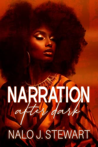 Narration After Dark (Kindle Edition)