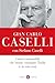 Giorni memorabili che hanno cambiato l'Italia (e la mia vita) by Gian Carlo Caselli