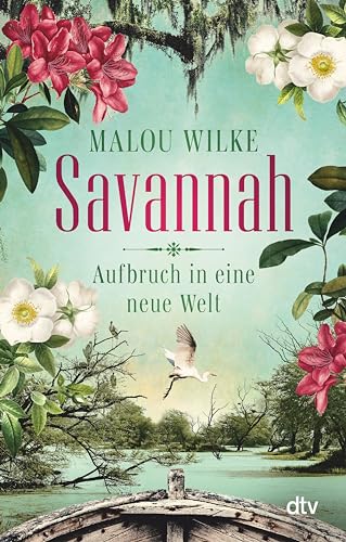 Savannah: Aufbruch in eine neue Welt (Die Siedler-Saga #1)