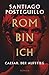 Rom bin ich: Cäsar. Der Aufstieg (Die Cäsar-Chroniken #1)
