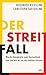 Der Streitfall: Wie die Dem...