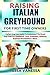 RAISING ITALIAN GREYHOUND F...