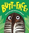 Butt or Face? by Kari Lavelle