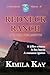 REDNECK RANCH by Kimila Kay
