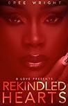 Rekindled Hearts by Bree Wright