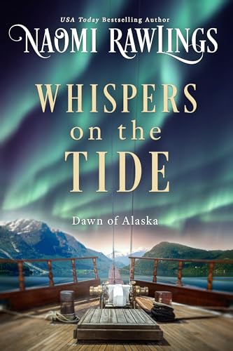 Whispers on the Tide (Dawn of Alaska Book 2)